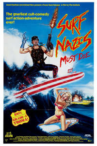 Surf Nazis Must Die - Poster