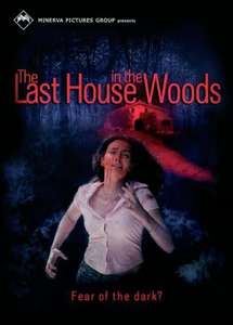The Last House in the Woods - Poster