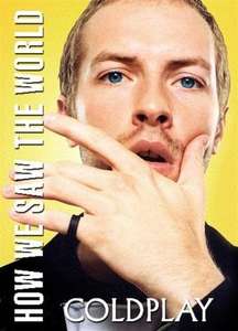 Coldplay How We Saw The World - Poster
