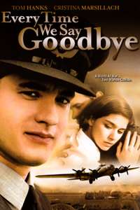 Every Time We Say Goodbye - Poster