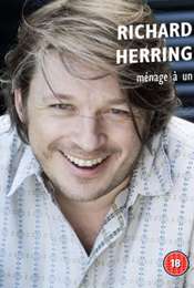 Richard Herring: Menage a Un
