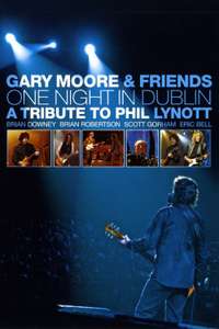 Gary Moore & Friends: One Night in Dublin - Poster