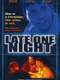 Late One Night