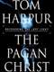 The Pagan Christ