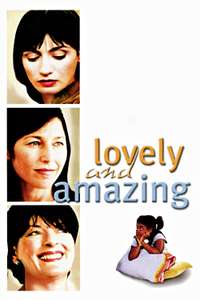 Lovely & Amazing - Poster