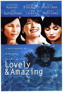 Lovely & Amazing - Poster