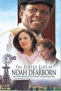 The Simple Life Of Noah Dearborn - Poster