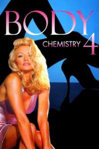 Body Chemistry 4: Full Exposure - Poster