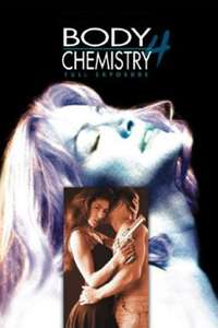 Body Chemistry 4: Full Exposure - Poster