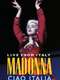 Madonna: Ciao  Italia! Live from Italy