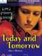 Today and Tomorrow