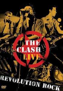 The Clash: Live (Revolution Rock) - Poster