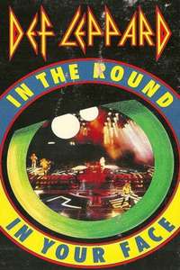 Def Leppard: In the Round in Your Face Live - Poster