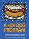 A Hot Dog Program