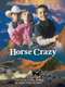 Horse Crazy