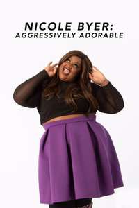 Nicole Byer: Aggressively Adorable - Poster