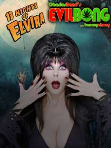 13 Nights of Elvira: Evil Bong - Poster