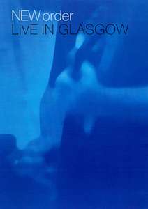 New Order: Live in Glasgow - Poster