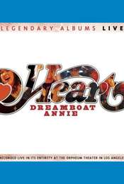 Heart - Dreamboat Annie Live