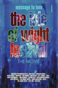Message to Love: The Isle of Wight Festival - Poster