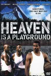 Heaven Is a Playground