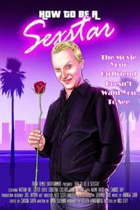 How to Be a SexStar - Poster