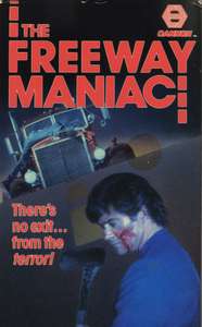 Freeway Maniac - Poster