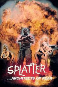 Splatter: Architects of Fear - Poster