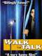 Walk the Talk