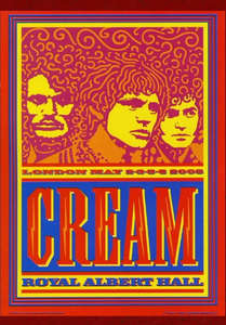 Cream: Royal Albert Hall London May 2-3-5-6  2005 - Poster