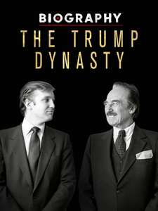 Biography: The Trump Dynasty - Poster