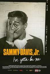Sammy Davis  Jr.: I’ve Gotta Be Me