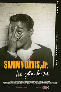 Sammy Davis  Jr.: I’ve Gotta Be Me - Poster