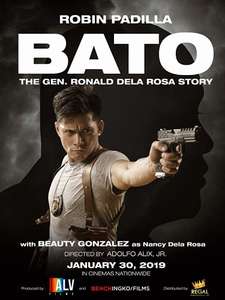 Bato: The Gen. Ronald Dela Rosa Story - Poster
