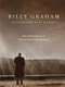 Billy Graham: An Extraordinary Journey