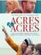 Acres and Acres