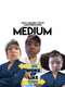 Medium