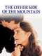 The Other Side of the Mountain