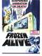 Frozen Alive