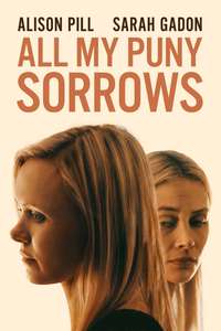 All My Puny Sorrows - Poster