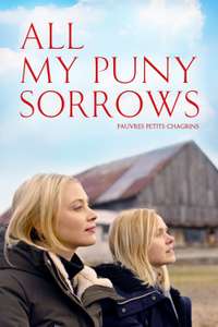 All My Puny Sorrows - Poster
