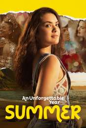 An Unforgettable Year: Summer