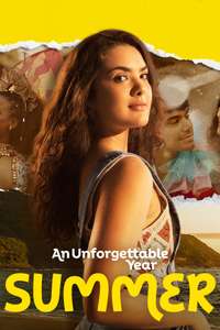 An Unforgettable Year: Summer - Poster