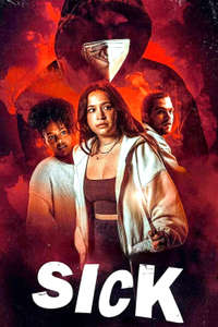 Sick - Poster