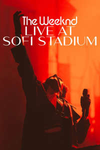 The Weeknd: Live at SoFi Stadium - Posters