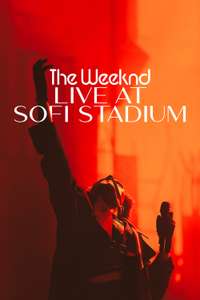 The Weeknd: Live at SoFi Stadium - Posters