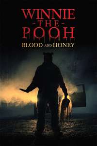 Winnie the Pooh: Blood and Honey - Posters