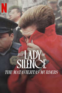 The Lady of Silence: The Mataviejitas Murders - Posters