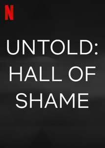 Untold: Hall of Shame - Posters