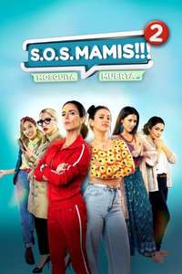 S.O.S MAMIS 2: New Mom On The Block - Poster